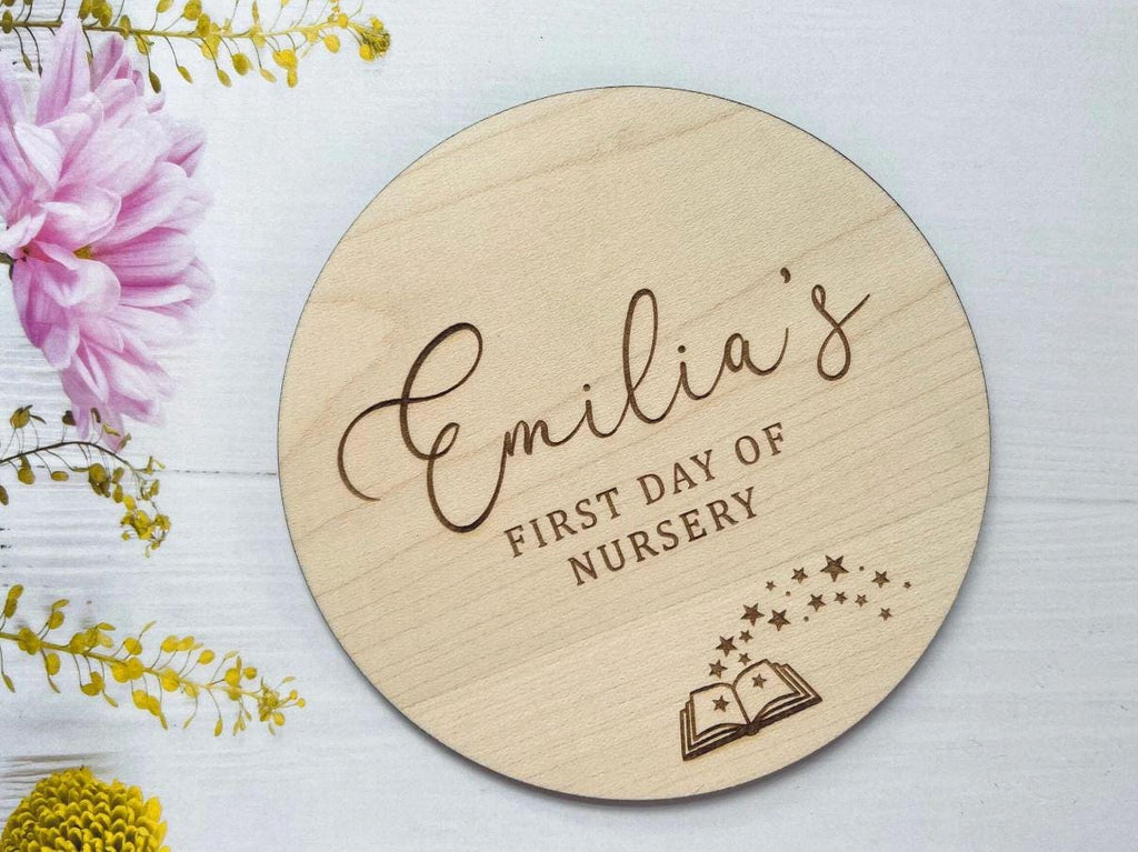 First Day Of Nursery Photo Prop, Babyâ€™s 1st Day Photo Disc Plaque, Wooden First Day Sign, Pre-School, Baby Milestone, Baby Disc, Primary