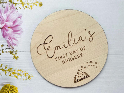 First Day Of Nursery Photo Prop, Babyâ€™s 1st Day Photo Disc Plaque, Wooden First Day Sign, Pre-School, Baby Milestone, Baby Disc, Primary