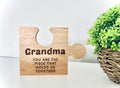 Personalised Grandma Jigsaw Piece, Free Standing Wooden Ornament, For Gran, Nanna, For Her, Mothers Day, Birthday, Christmas, From The Kids