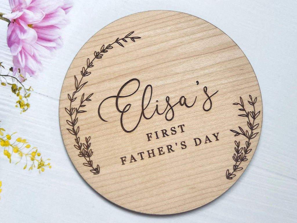 First Father's Day Photo Prop: Personalised Wooden Baby Disc. Social Media Milestone Plaque, Birthday, Christmas Gift, Dad, Daddy, Dada