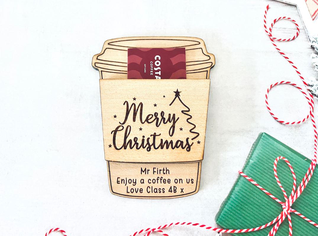 Personalised Coffee Cup Gift Card Holder For Teachers, Christmas Gift, Hot Drink Gift Card, End of Term Gift, Starbucks, Costa, Greggs, Pret
