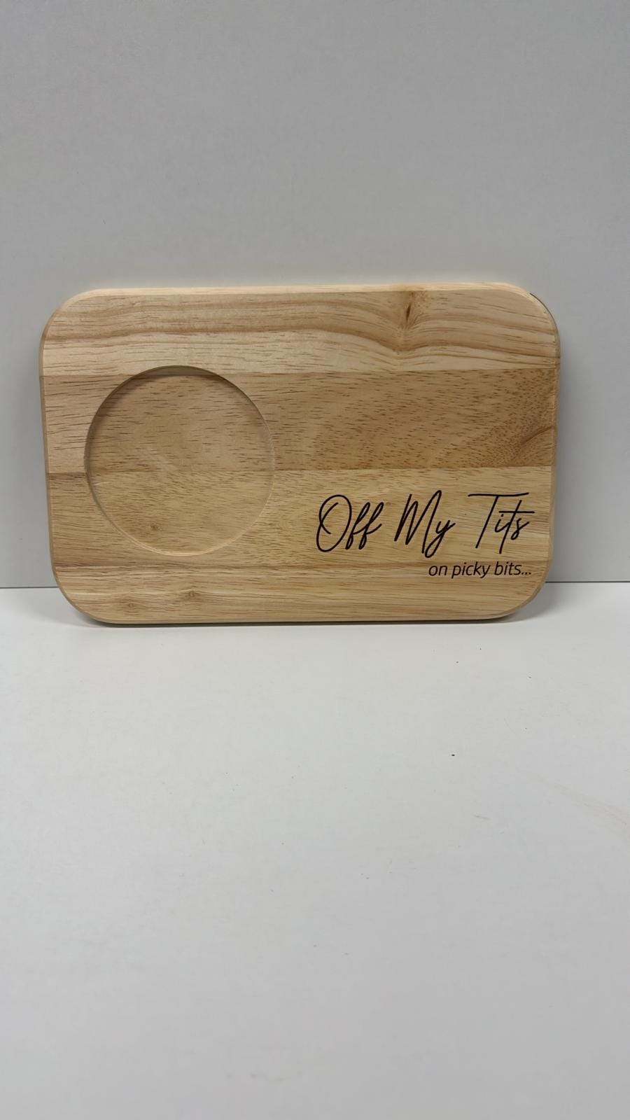 Personalised Engraved Treat Board - off my tits on picky bits â€“ Funny Tea & Biscuit Platter.